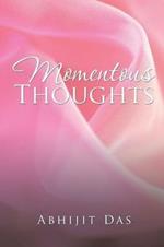 Momentous Thoughts