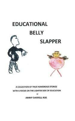 Educational Belly Slapper - Jim Roe - cover