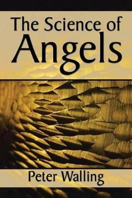 The Science of Angels - Peter Walling - cover