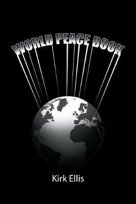 World Peace Book - Kirk Ellis - cover