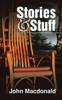Stories & Stuff - John MacDonald - cover