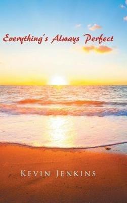 Everything's Always Perfect - Kevin Jenkins - cover