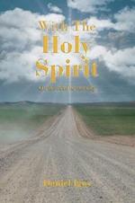 With The Holy Spirit: On the Road to Eternity