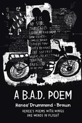 A B.A.D. Poem - Renee' Drummond - Brown - cover