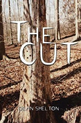 The Cut - Dean Shelton - cover