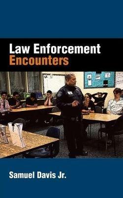 Law Enforcement Encounters - Samuel Davis - cover