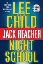 Night School: A Jack Reacher Novel