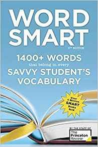 Word Smart, 6th Edition: 1400+ Words That Belong in Every Savvy Student's Vocabulary - The Princeton Review - cover