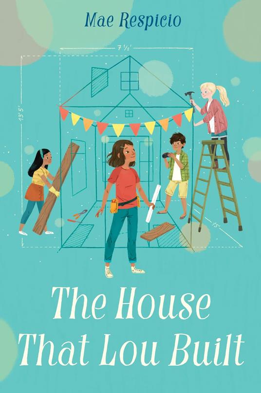 The House That Lou Built - Mae Respicio - ebook