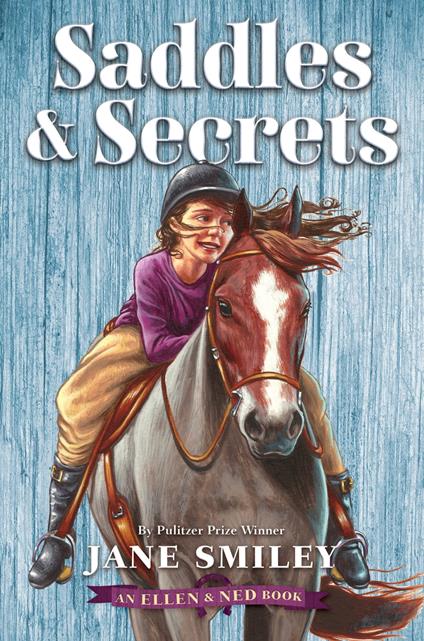 Saddles & Secrets (An Ellen & Ned Book)