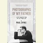 Photographs of My Father