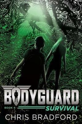 Bodyguard: Survival (Book 6) - Chris Bradford - cover