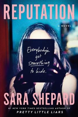 Reputation: A Novel - Sara Shepard - cover