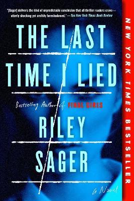 The Last Time I Lied: A Novel - Riley Sager - cover