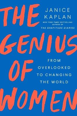 The Genius Of Women: From Overlooked to Changing the World - Nate Klemp,Kaley Klemp - cover