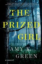 The Prized Girl: A Novel