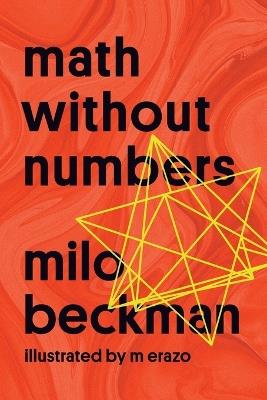 Math Without Numbers - Milo Beckman - cover