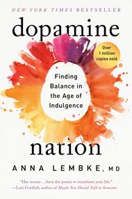 Dopamine Nation