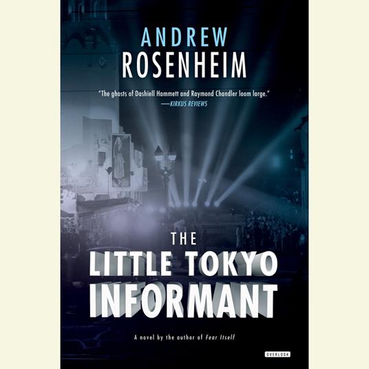 The Little Tokyo Informant