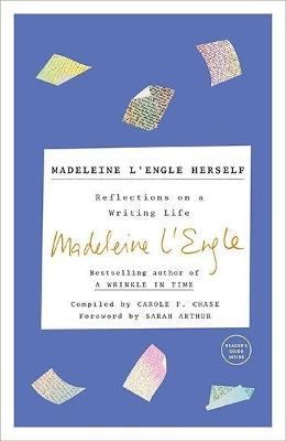 Madeleine L'Engle Herself: Reflections on a Writing Life - Madeleine L'Engle - cover