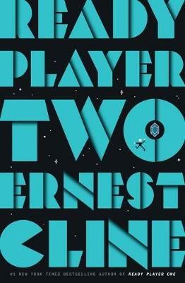 Ready Player Two: A Novel - Ernest Cline - cover
