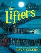 The Lifters - Dave Eggers - 2