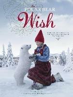 The Polar Bear Wish - Lori Evert,Per Breiehagen - cover