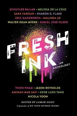 Fresh Ink: An Anthology - Lamar Giles - cover