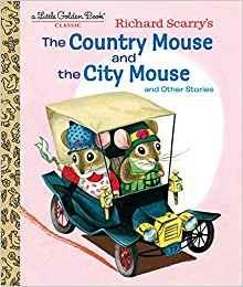 Richard Scarry's The Country Mouse and the City Mouse - Patricia Scarry,Richard Scarry - cover