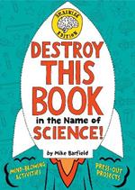 Destroy This Book in the Name of Science! Brainiac Edition