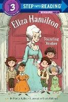 Eliza Hamilton: Founding Mother - Monica Kulling,Valerio Fabbretti - cover