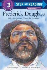 Frederick Douglass: Voice for Justice, Voice for Freedom