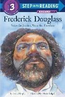 Frederick Douglass: Voice for Justice, Voice for Freedom