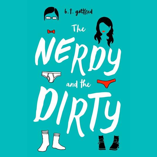 The Nerdy and the Dirty