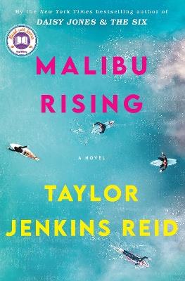 Malibu Rising: A Read with Jenna Pick: A Novel - Taylor Jenkins Reid - cover