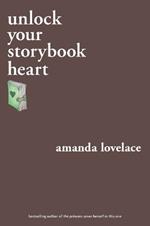 unlock your storybook heart