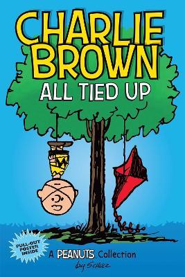 Charlie Brown: All Tied Up: A PEANUTS Collection - Charles M. Schulz - cover