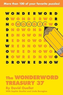 The Wonderword Treasury 37 - David Ouellet,Sophie Ouellet,Linda Boragina - cover