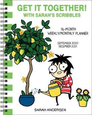 Sarah's Scribbles 16-Month 2020-2021 Weekly/Monthly Planner Calendar: Get It Together! - Sarah Andersen - cover