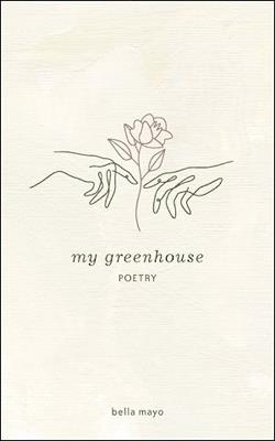 My Greenhouse - Bella Mayo - cover
