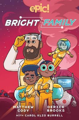 The Bright Family - Matthew Cody,Carol Burrell - cover