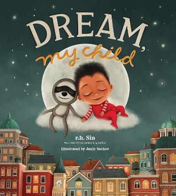 Dream, My Child - r.h. Sin - cover