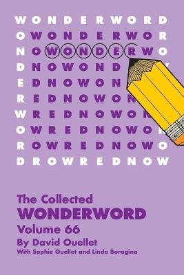 The Collected Wonderword Volume 66 - David Ouellet - cover