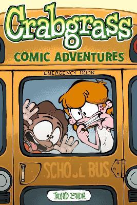 Crabgrass: Comic Adventures - Tauhid Bondia - cover