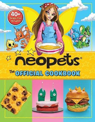 Neopets: The Official Cookbook: 40+ Recipes from the Game! - Amazing15,Rebecca Woods - cover