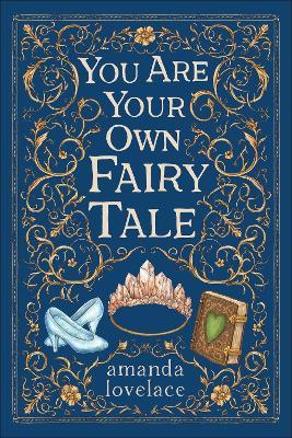 you are your own fairy tale - Amanda Lovelace - cover