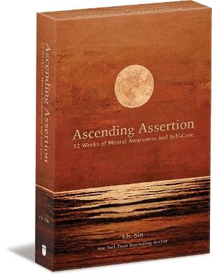 Ascending Assertion: 52 Weeks of Mental Awareness and Self-Care - r.h. Sin - cover