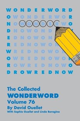 Collected Wonderword Volume 76 - David Ouellet - cover