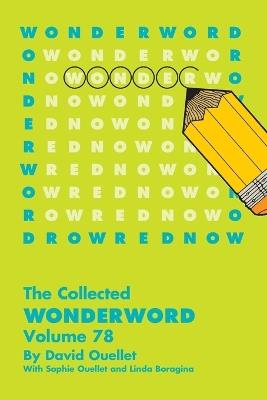 Collected Wonderword Volume 78 - David Ouellet - cover