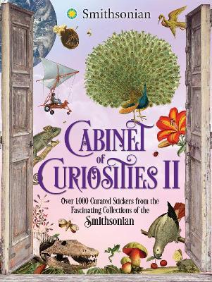 Cabinet of Curiosities II: Over 1,000 Curated Stickers from the Fascinating Collections of the Smithsonian - Smithsonian Institution - cover